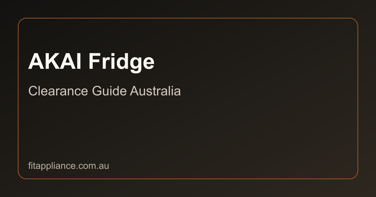 AKAI Fridges clearance guide preview