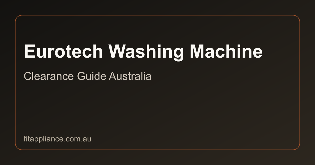 Eurotech Washing Machines clearance guide preview