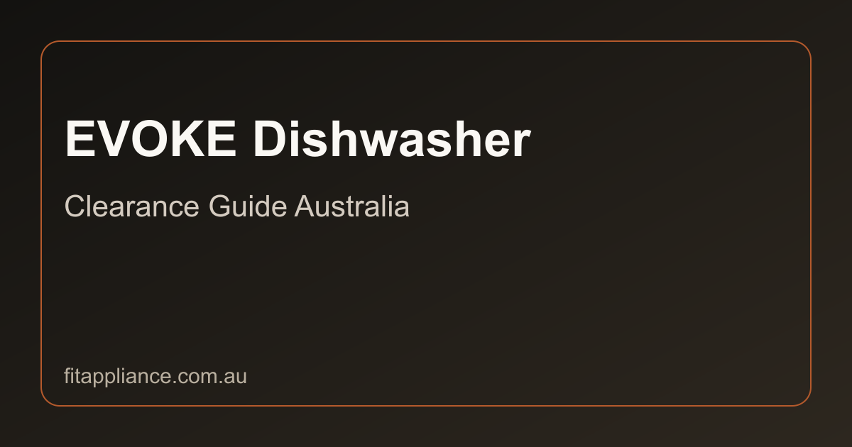 EVOKE Dishwashers clearance guide preview