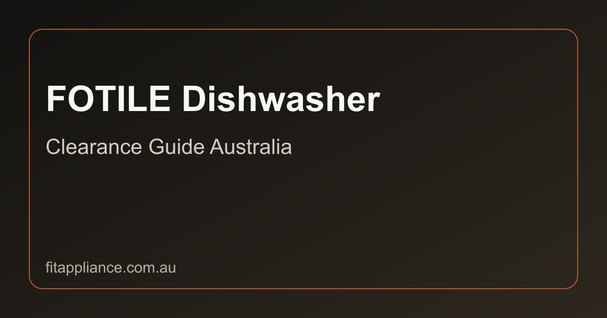 FOTILE Dishwashers clearance guide preview