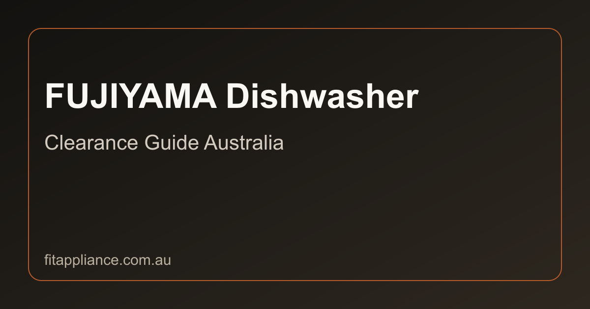 FUJIYAMA Dishwashers clearance guide preview