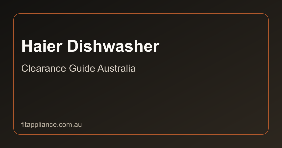 Haier Dishwashers clearance guide preview