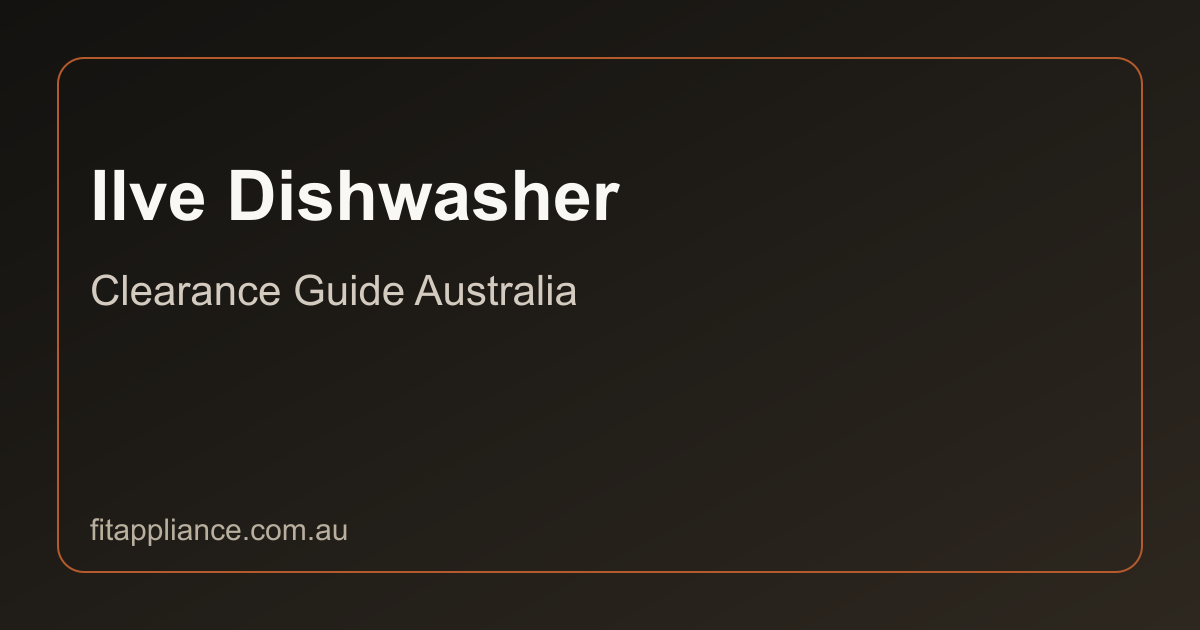Ilve Dishwashers clearance guide preview