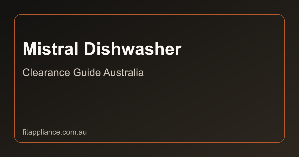 Mistral Dishwashers clearance guide preview