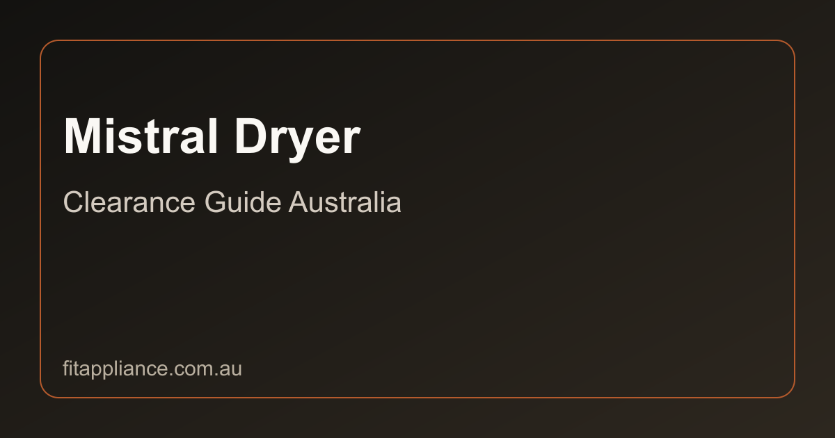 Mistral Dryers clearance guide preview