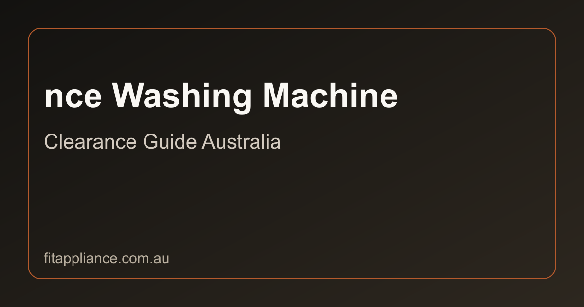 nce Washing Machines clearance guide preview