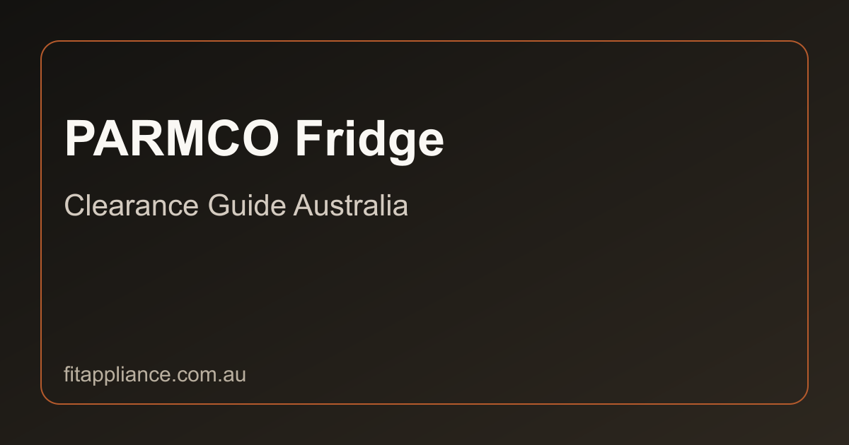 PARMCO Fridges clearance guide preview