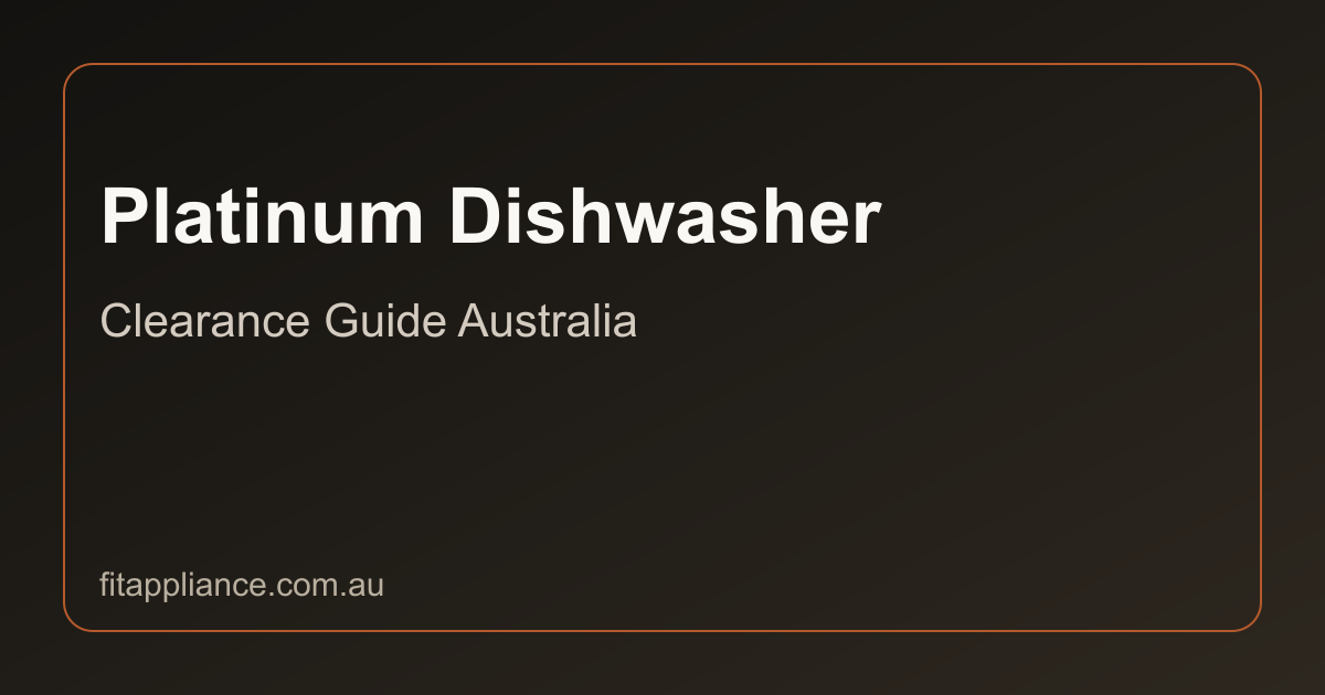 Platinum Dishwashers clearance guide preview