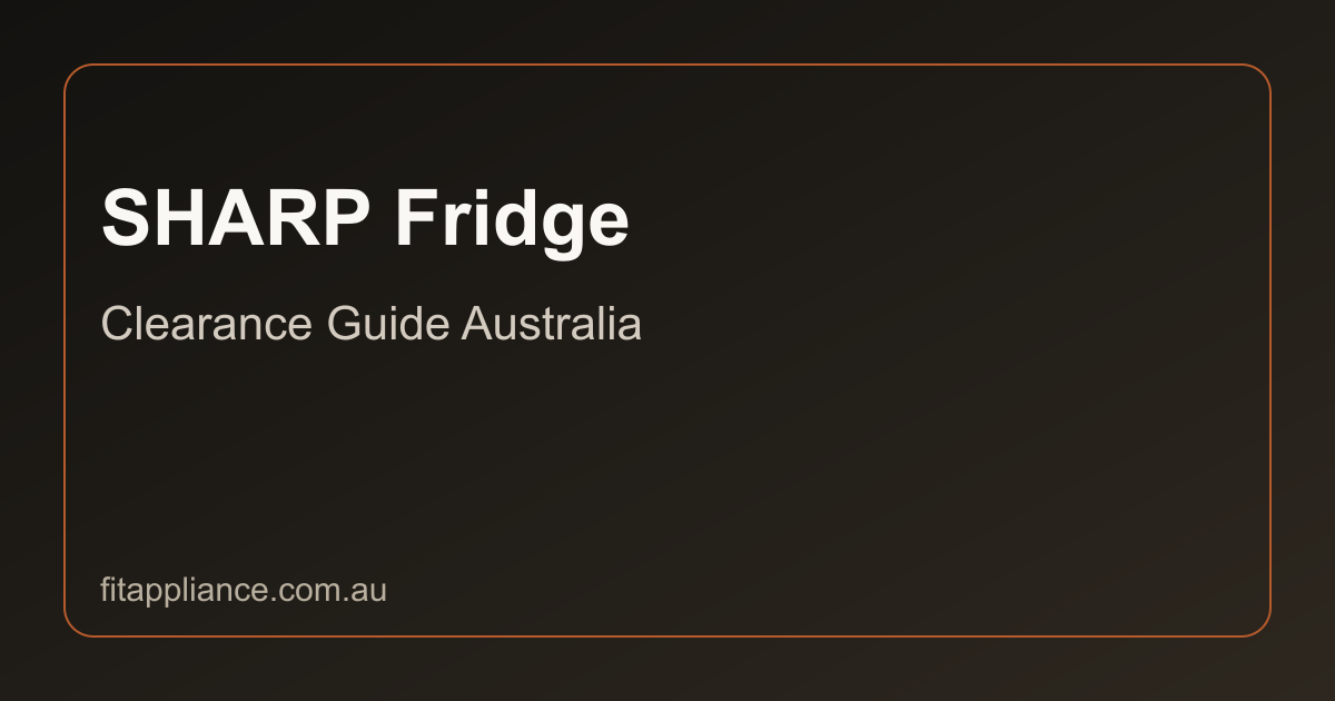 SHARP Fridges clearance guide preview