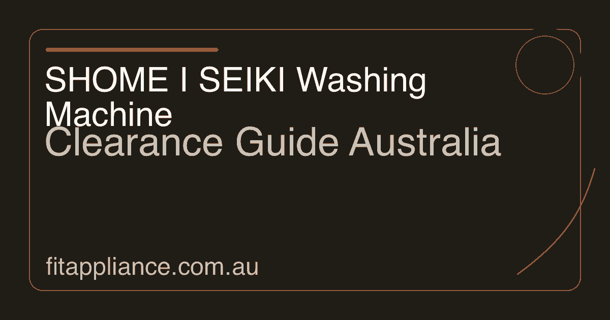 SHOME I SEIKI Washing Machine clearance guide preview