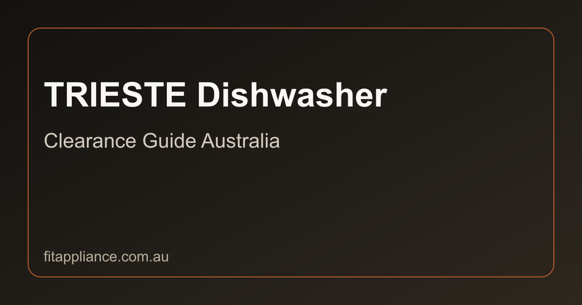 TRIESTE Dishwashers clearance guide preview