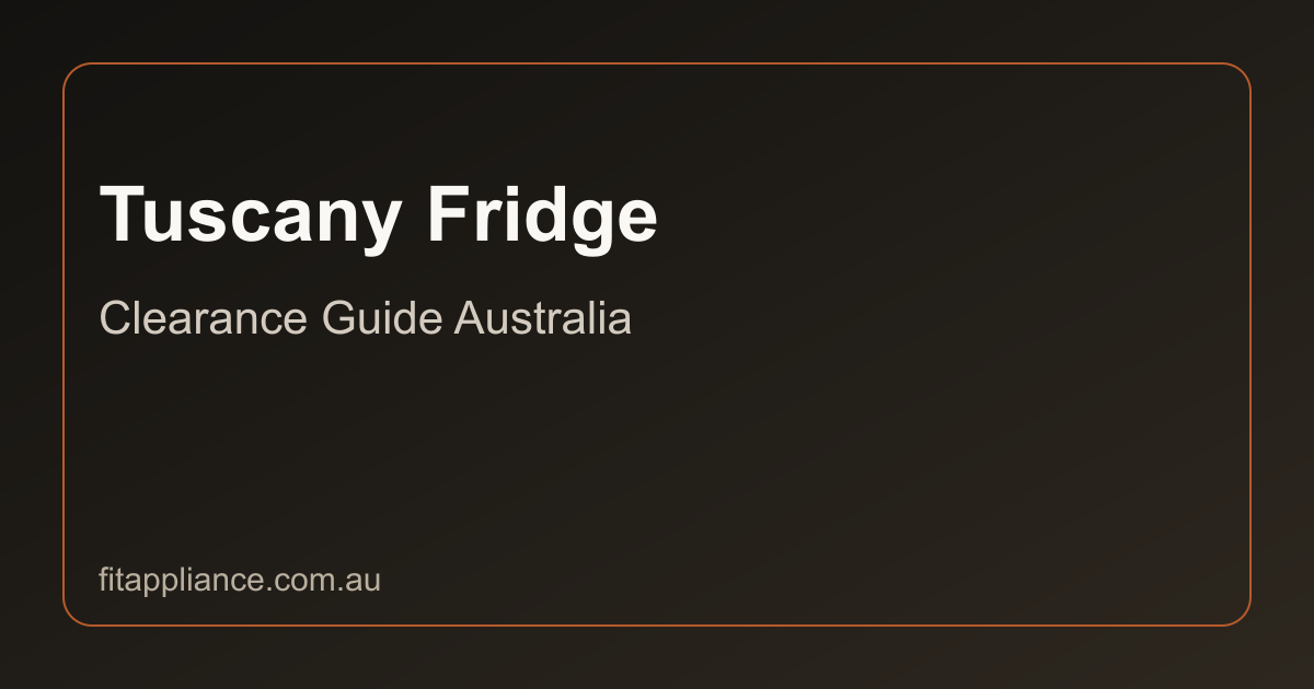 Tuscany Fridges clearance guide preview